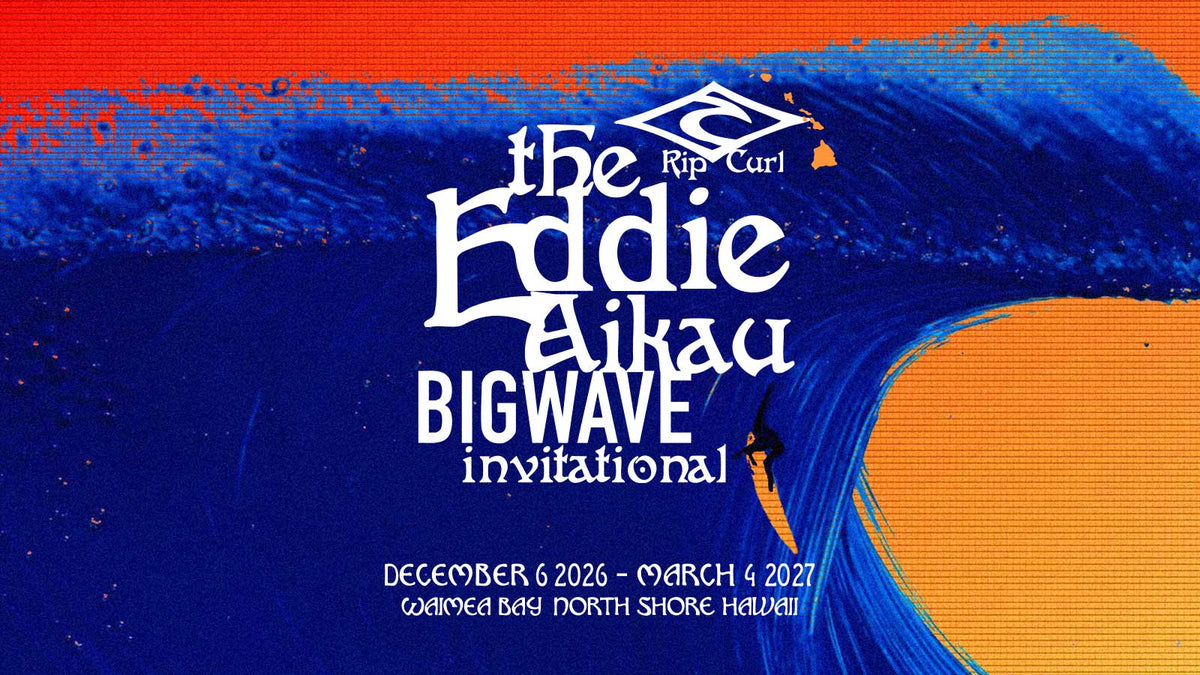 Invitees Announced for 2026/27 Rip Curl Eddie Aikau Big Wave Invitational